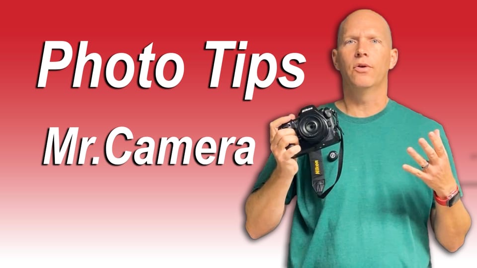 Photo Tips & Videos